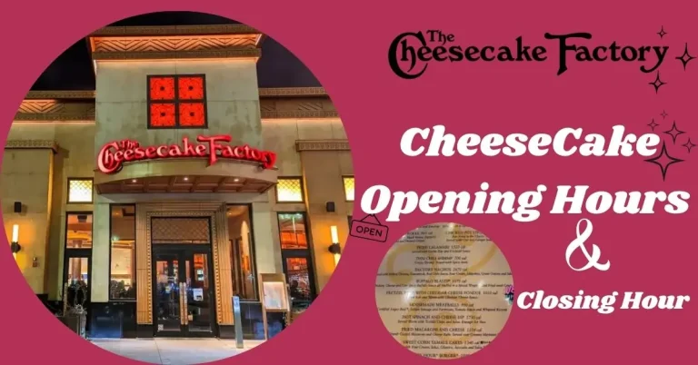 cheesecake factory hours