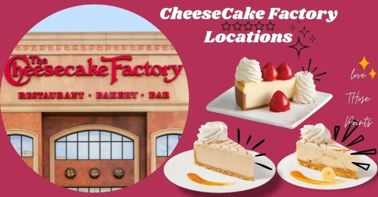 cheesecake factory locations