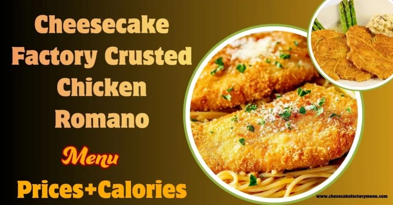 crusted chicken romano cheesecake factory