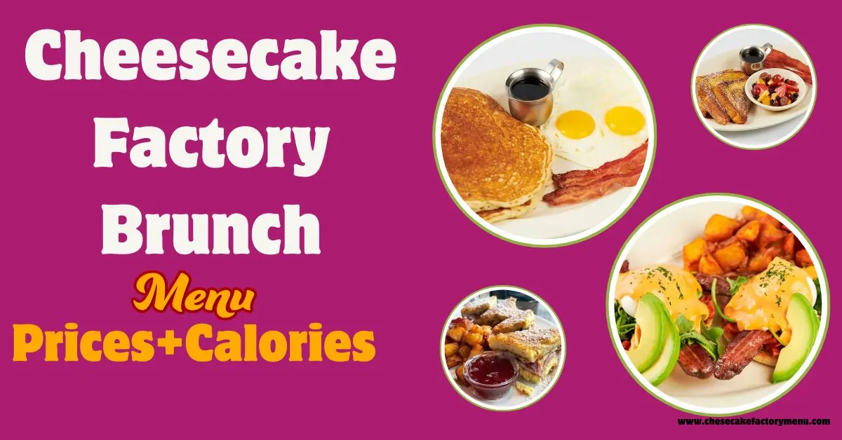 cheesecake factory brunch Menu