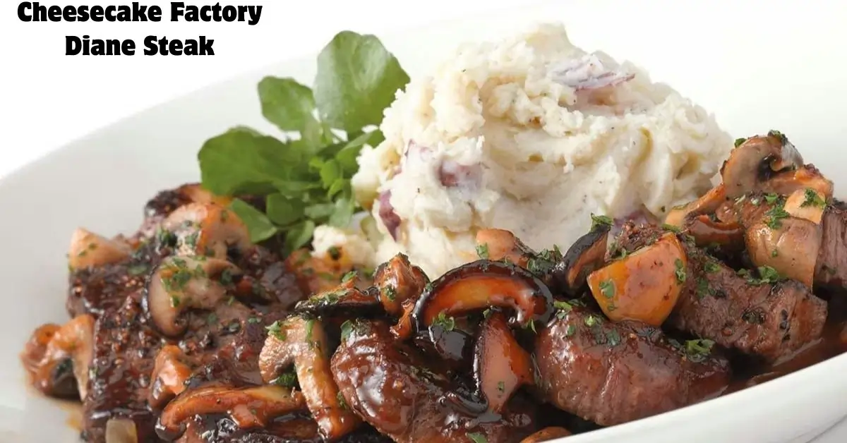 cheesecake factory diane steak