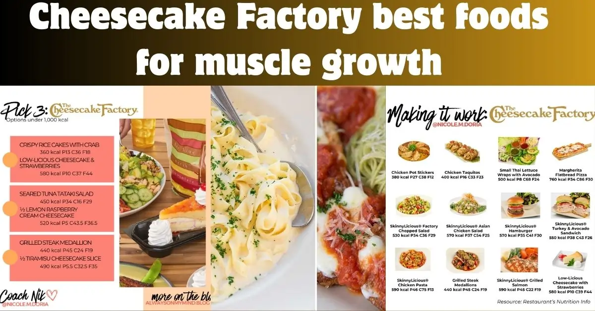 Cheesecake Factory best foods for muscle growth